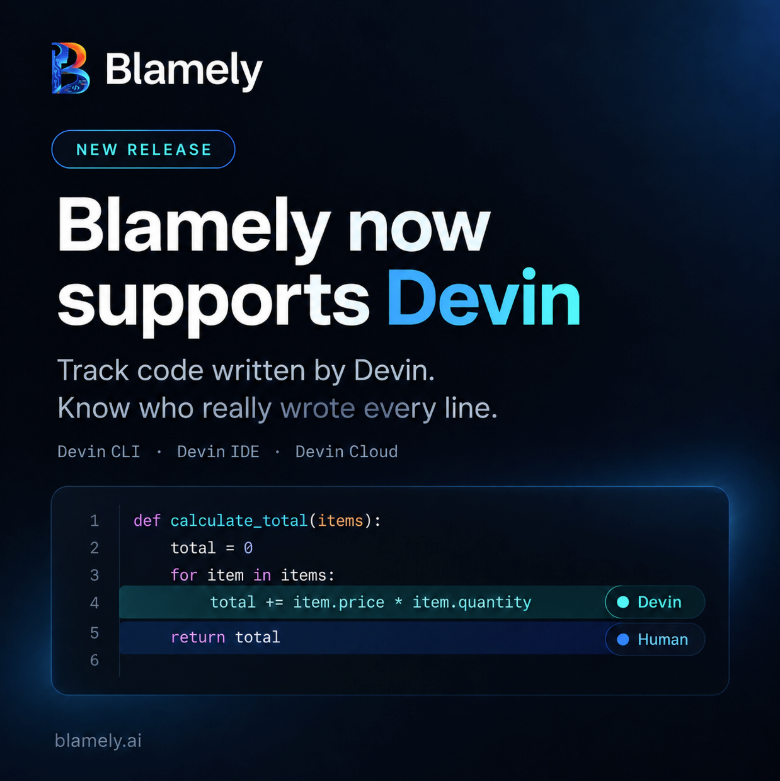 Blamely Adds Devin and OpenCode Support: Open Source AI Code Attribution for Modern Engineering Teams