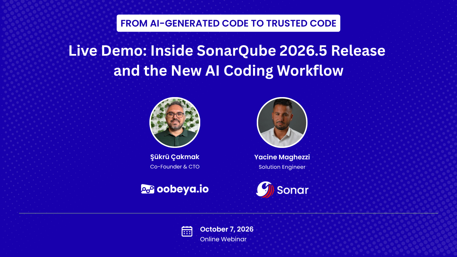 From AI-Generated Code to Trusted Code webinar recording with Oobeya and Sonar